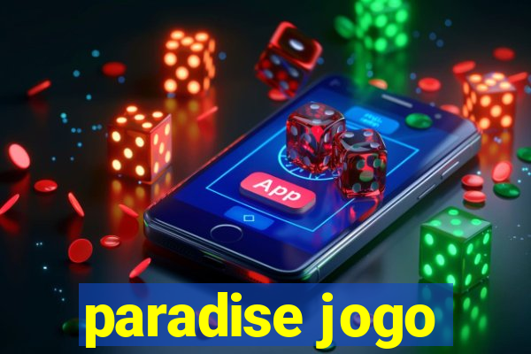 paradise jogo